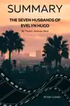 Summary of The Seven Husbands of Evelyn Hugo by Taylor Jenkins Reid sinopsis y comentarios
