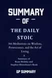 Summary of The Daily Stoic by Ryan Holiday and Stephen Hanselman sinopsis y comentarios
