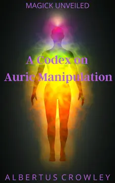 a codex on auric manipulation book cover image