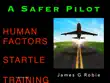 A Safer Pilot synopsis, comments