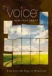 The Voice Bible, New Testament synopsis, comments