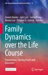Family Dynamics over the Life Course reviews