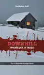 Downhill synopsis, comments