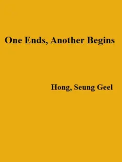 one ends, another begins book cover image