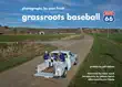 Grassroots Baseball synopsis, comments