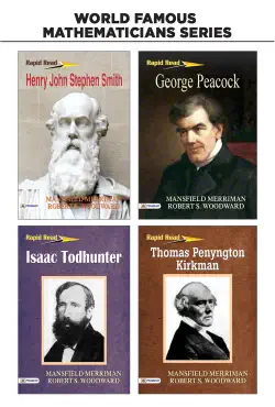 world's famous mathematicians series : (thomas penyngton kirkman+henry john stephen smith+isaac todhunter+george peacock) imagen de la portada del libro