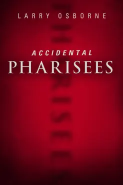 accidental pharisees book cover image