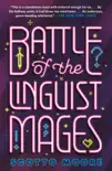 Battle of the Linguist Mages synopsis, comments