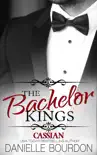 The Bachelor Kings: Cassian