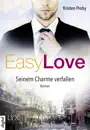 Easy Love - Seinem Charme verfallen