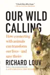 Our Wild Calling synopsis, comments