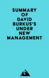 Summary of David Burkus's Under New Management sinopsis y comentarios