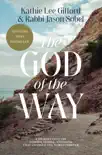 The God of the Way book summary, reviews and download