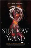 The Shadow Wand synopsis, comments