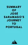 Summary of José Saramago's Journey to Portugal sinopsis y comentarios