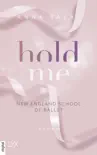 Hold Me - New England School of Ballet synopsis, comments