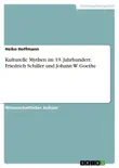 Kulturelle Mythen im 19. Jahrhundert: Friedrich Schiller und Johann W. Goethe sinopsis y comentarios