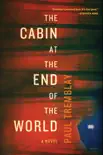 The Cabin at the End of the World book summary, reviews and download