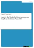 Analyse der Medienberichterstattung zum Ingeborg-Bachmann-Preis 2001 sinopsis y comentarios