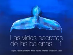 las vidas secretas de las ballenas - 1 book cover image