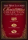 The Max Lucado Christmas Collection synopsis, comments