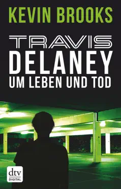 travis delaney - um leben und tod imagen de la portada del libro