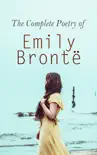 The Complete Poetry of Emily Brontë sinopsis y comentarios