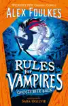 Rules for Vampires: Ghosts Bite Back sinopsis y comentarios