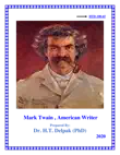 Mark Twain , American Writer synopsis, comments