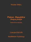 Platon, Republica: Despre justiție – Dialectica și educația sinopsis y comentarios