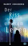 Der Riss in unserem Leben synopsis, comments