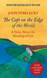 The Cafe on the Edge of the World book summary, reviews and download