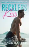 Reckless Kiss synopsis, comments