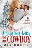 A Christmas Baby for the Cowboy synopsis, comments