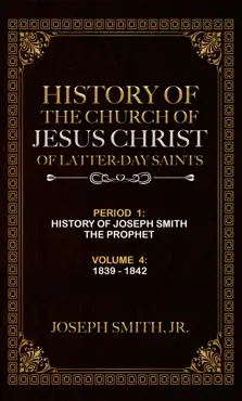 history of the church of jesus christ of latter-day saints, volume 4 book cover image