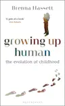 Growing Up Human e-book