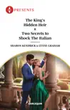 Two Secrets to Shock the Italian & The King's Hidden Heir sinopsis y comentarios