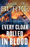 Every Cloak Rolled in Blood book summary, reviews and downlod