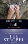The Case for Faith Student Edition synopsis, comments