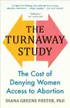 The Turnaway Study book summary, reviews and download