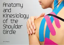 anatomy and kinesiology of the shoulder girdle book cover image