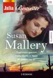 Julia Bestseller - Susan Mallery 3 sinopsis y comentarios
