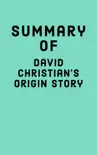 Summary of David Christian's Origin Story sinopsis y comentarios