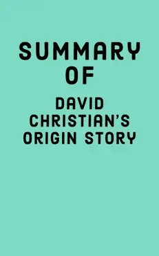 summary of david christian's origin story imagen de la portada del libro