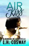 Air Kiss synopsis, comments