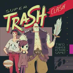 super trash clash book cover image