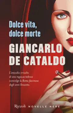 dolce vita, dolce morte imagen de la portada del libro