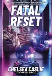 Fatal Reset synopsis, comments