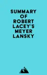 Summay of Robert Lacey's Meyer Lansky sinopsis y comentarios