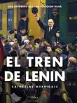 El tren de Lenin synopsis, comments
